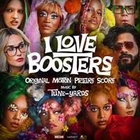 I Love Boosters (Original Motion Picture Score)
