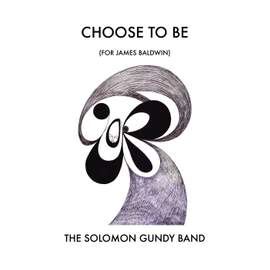 Choose to Be (for James Baldwin)