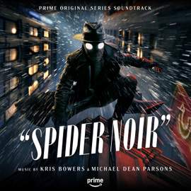 Spider-Noir (Prime Original Series Soundtrack)