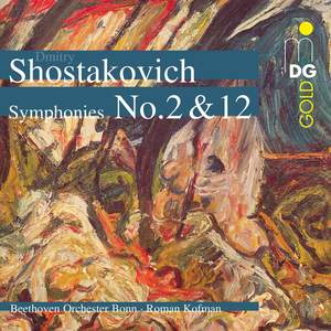 Shostakovich: Symphonies Nos. 2 & 12
