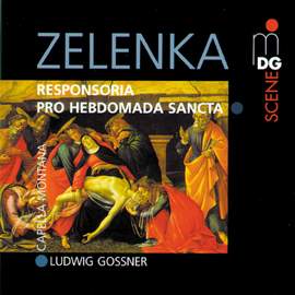 Zelenka: Responsoria pro Hebdomada Sancta