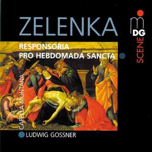 Zelenka: Responsoria pro Hebdomada Sancta