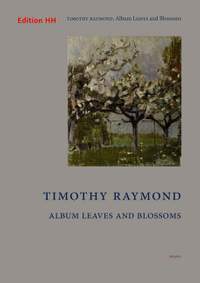 Raymond, T: Album Leaves and Blossoms