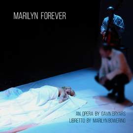 Gavin Bryars: Marilyn Forever