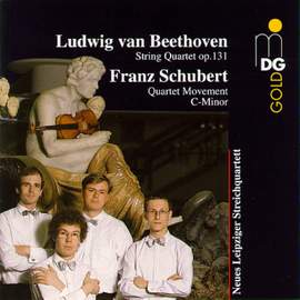 Beethoven: String Quartet, Op. 131 & Schubert: Quartet Movement in C-Minor