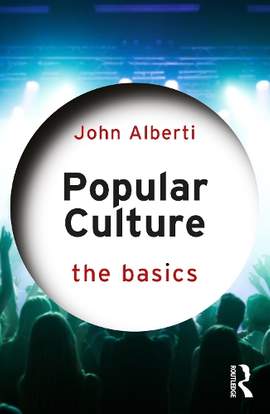 Popular Culture: The Basics