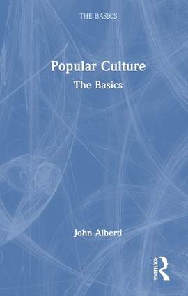 Popular Culture: The Basics