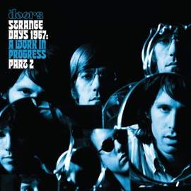 Strange Days 1967: A Work In Progress Pt 2 (RSD26 EDITION)