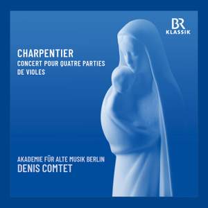 Charpentier: Concert pour quatre parties de violes