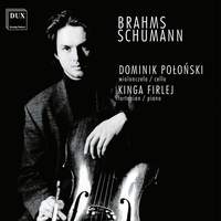 Brahms, Schumann: Cello Works