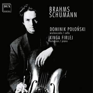 Brahms, Schumann: Cello Works