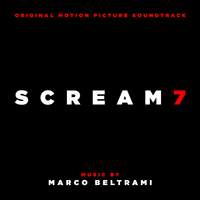 Scream 7 (Original Motion Picture Soundtrack)