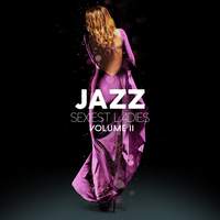 Jazz Sexiest Ladies, Vol. 2