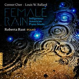 Female Rain: Indigenous American Piano Music