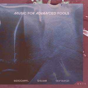 Music for Advanced Fools