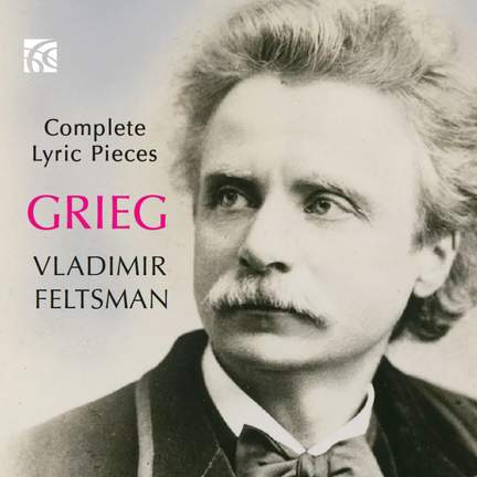 Grieg: Complete Lyric Pieces for Piano