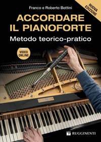 Franco Bottini_Roberto Bottini: Accordare il Pianoforte