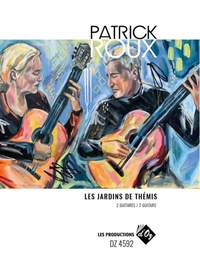 Patrick Roux: Les jardins de Thémis