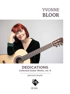 Yvonne Bloor: Dedications - Collected Guitar Works, vol. 4