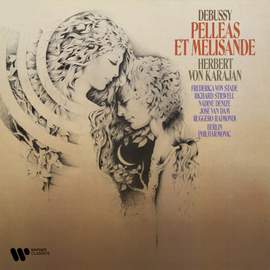Debussy: Pelléas et Mélisande