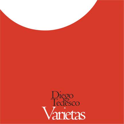 Diego Tedesco: Varietas