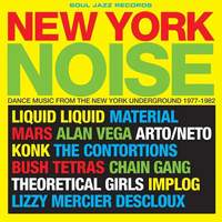 New York Noise – Dance Music From the New York Underground 1978-82
