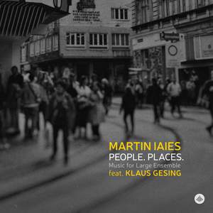 PEOPLE. PLACES. Music for Large Ensemble