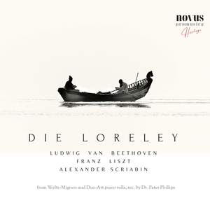 Die Loreley. Piano Music by Beethoven, Liszt and Scriabin