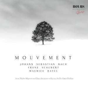 Mouvement. Bach, Schubert & Ravel from the Golden Age.