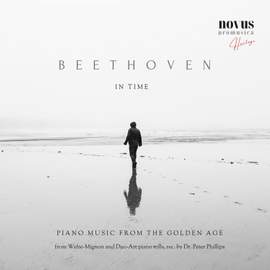 Beethoven in Time. Piano Music from the Golden Age