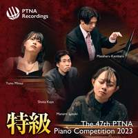 The 47th PTNA Piano Competition 2023 Prise Winners Album
