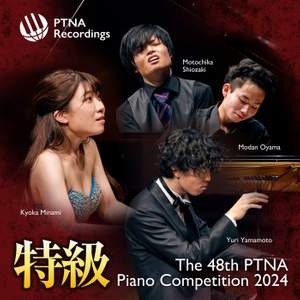 The 48th PTNA Piano Competition 2024 Prize Winners Album