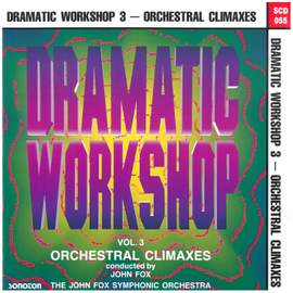 Dramatic Workshop, Vol. 3: Orchestral Climaxes