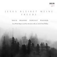 Jesus Bleibet Meine Freude. Bach, Brahms, Debussy & Contemporaries.