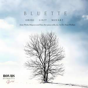 Bluette. Heritage Grieg, Liszt & Mozart
