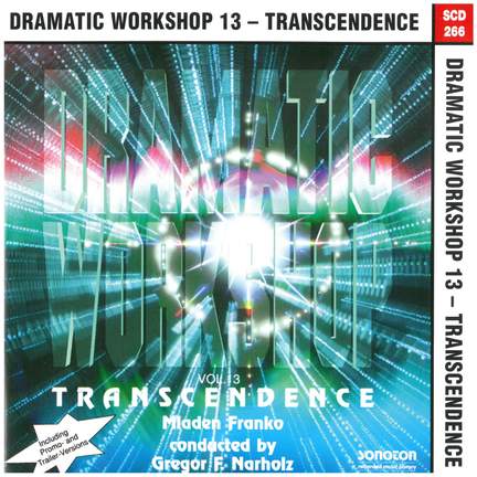 Dramatic Workshop, Vol. 13: Transcendence