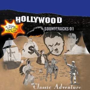 Hollywood Soundtracks, Vol. 1: Classic Adventure