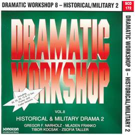 Dramatic Workshop, Vol. 8: Historical & Military Drama 2