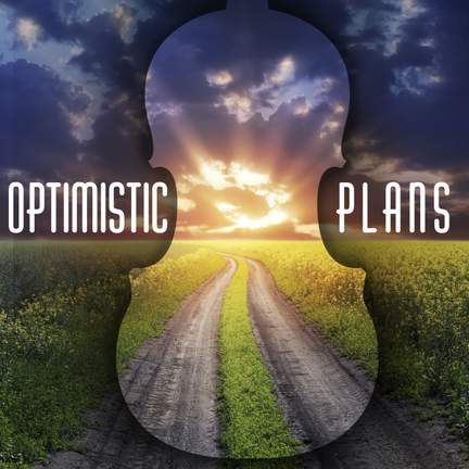 Optimistic Plans - Stories with Strings