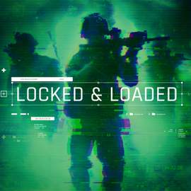 Locked & Loaded