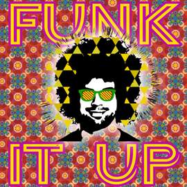 Funk It Up