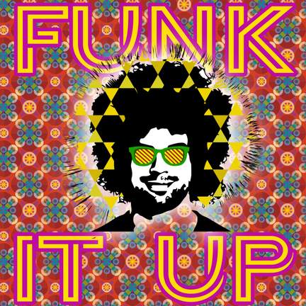 Funk It Up