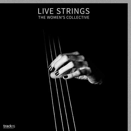 Live Strings - The Women's Collective