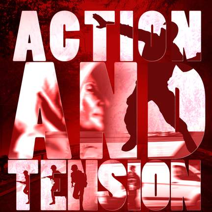 Action and Tension - Drama and Suspense