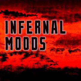 Infernal Moods