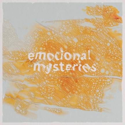Emotional Mysteries