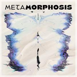 Metamorphosis