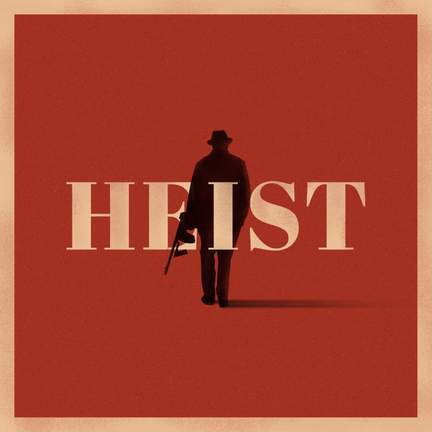 Heist
