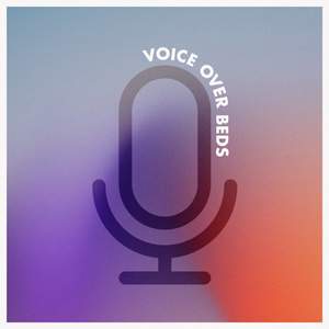 Voice over Beds