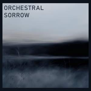Orchestral Sorrow